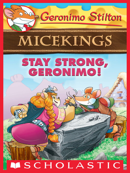 Title details for Stay Strong, Geronimo! by Geronimo Stilton - Available